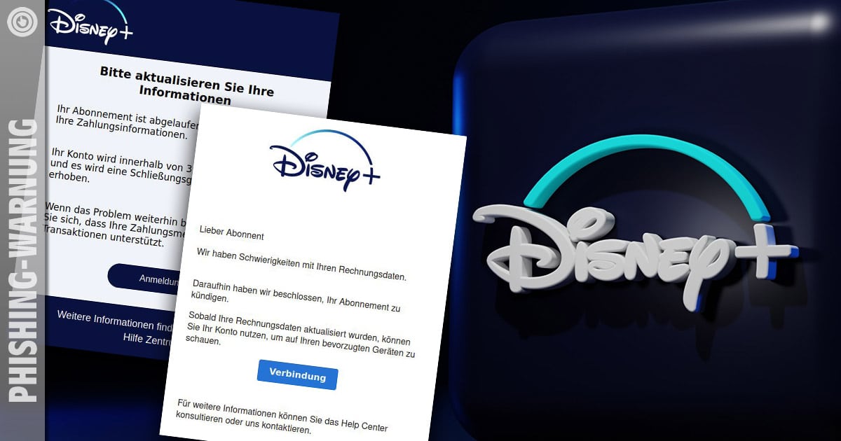 Achtung: Vermehrtes Phishing nach Disney+ Konten