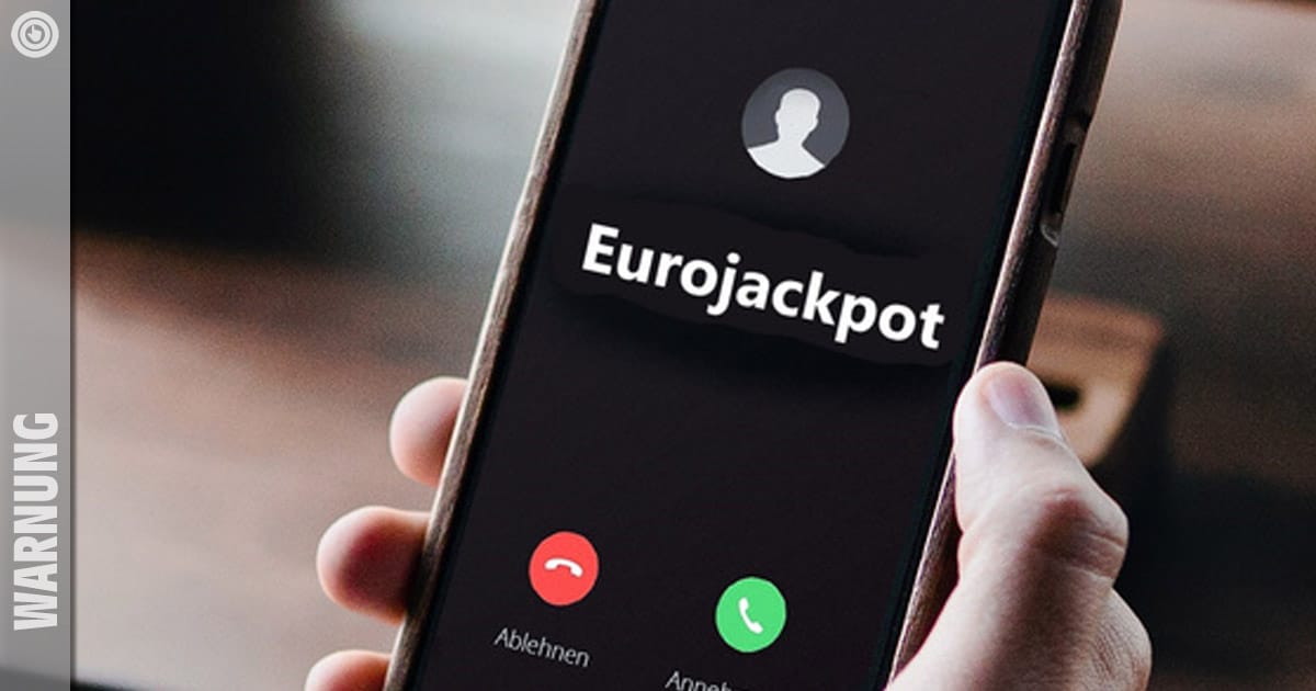 Achtung: Betrügerische Anrufe zu Eurojackpot-Gewinn! / Artikelbild: Watchlist Internet
