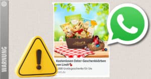 WhatsApp-Warnung vor: „Kostenlosen Oster-Geschenkkörben von Lindt“