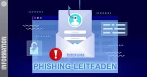 Leitfaden Phishing: Schütze dich und deine Daten vor betrügerischen Angriffen