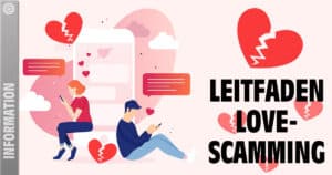 Leitfaden Love-Scamming: Die dunkle Seite der Online-Liebe