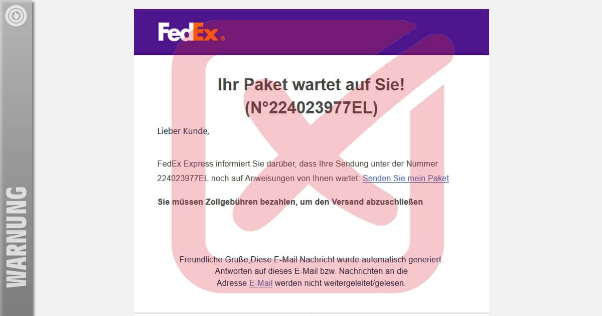 "FedEx-Zollgebühren" - Neueste Masche der Internetbetrüger und wie Sie sich schützen können
