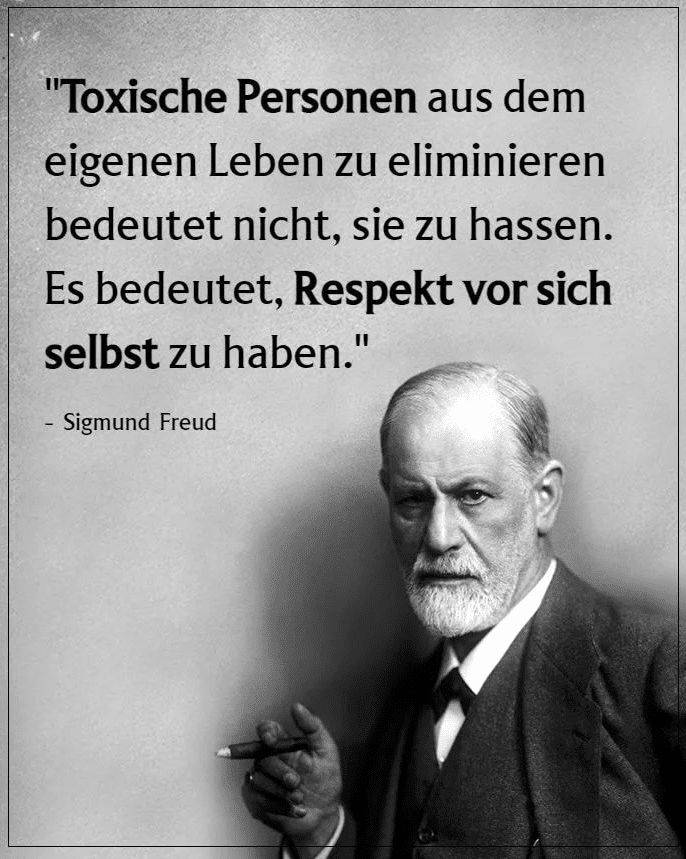 Screenshot: Sharepic mit der angeblichen Aussage von Sigmund Freud "Toxische Personen aus dem eigenen Leben zu eliminieren bedeutet nicht, sie zu hassen. Es bedeutet, Respekt vor sich selbst zu haben"