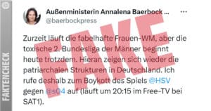 Faktencheck: Die Wahrheit hinter Annalena Baerbocks angeblichem Tweet zum Boykott der 2. Bundesliga und zur Unterstützung der Frauen-WM
