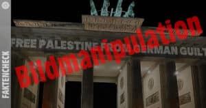 Faktencheck: „Palästina-Projektionen“ an Berliner Wahrzeichen – Realität oder Manipulation?