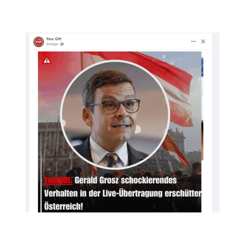 Fake-Werbung mit: Gerald Grosz (Politiker und ehemaliger Vorsitzender der BZÖ)
