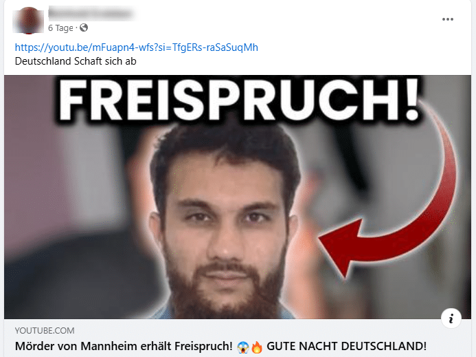 Kein Freispruch für den Täter der tödlichen Messerattacke in Mannheim, sondern Untersuchungshaft – mimikama.org Screenshot des Posts auf Facebook (hier archiviert) mit dem fraglichen Video auf YouTube (hier archiviert)