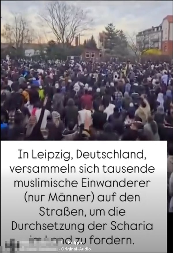 "In Leipzig, Deutschland, versammeln sich tausende muslimische Einwanderer (nur Männer) auf den Straßen, um die Durchsetzung der Scharia im Land zu fordern." | Screenshot Facebook