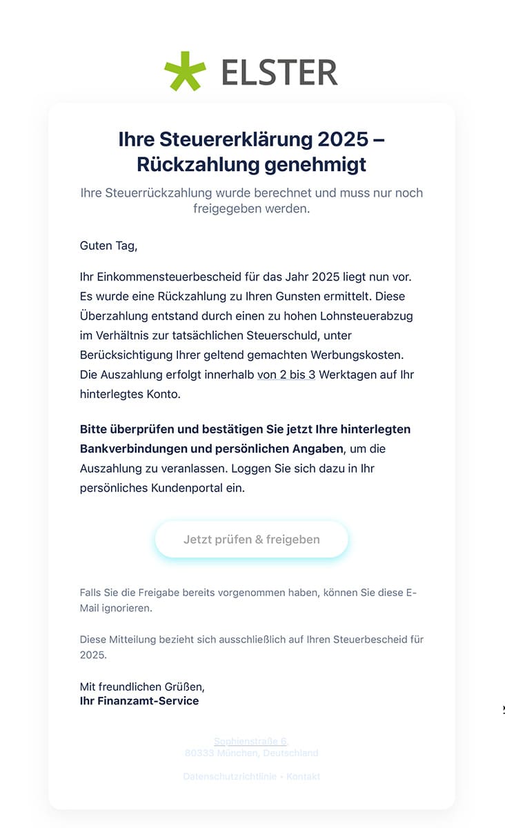 Screenshot: Gefälschte ELSTER-Mail: „Ihre Steuererklärung 2025 – Rückzahlung genehmigt“