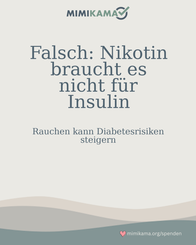 Nikotin ist nicht erforderlich für die Insulinproduktion im Körper.