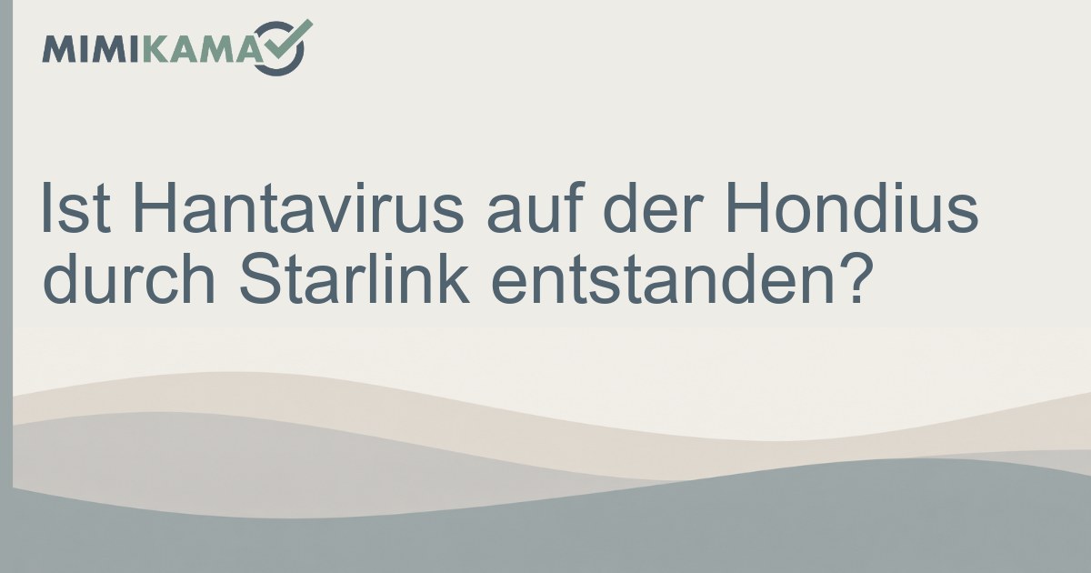 Hantavirus durch 5G und Starlink ausgelöst?