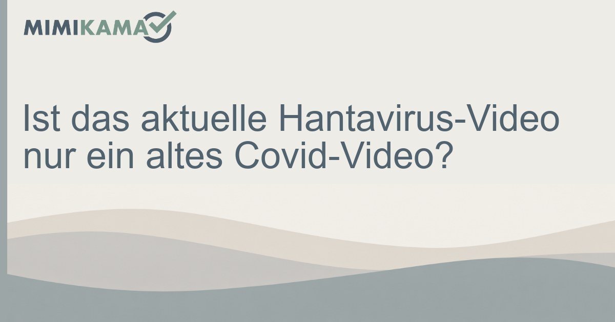 Faktencheck: Ist das Hantavirus-Video wirklich neu?