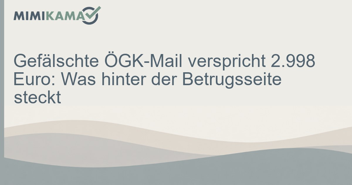 ÖGK email asking for your bank details? This is a scam
